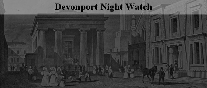 Devonport Night Watch